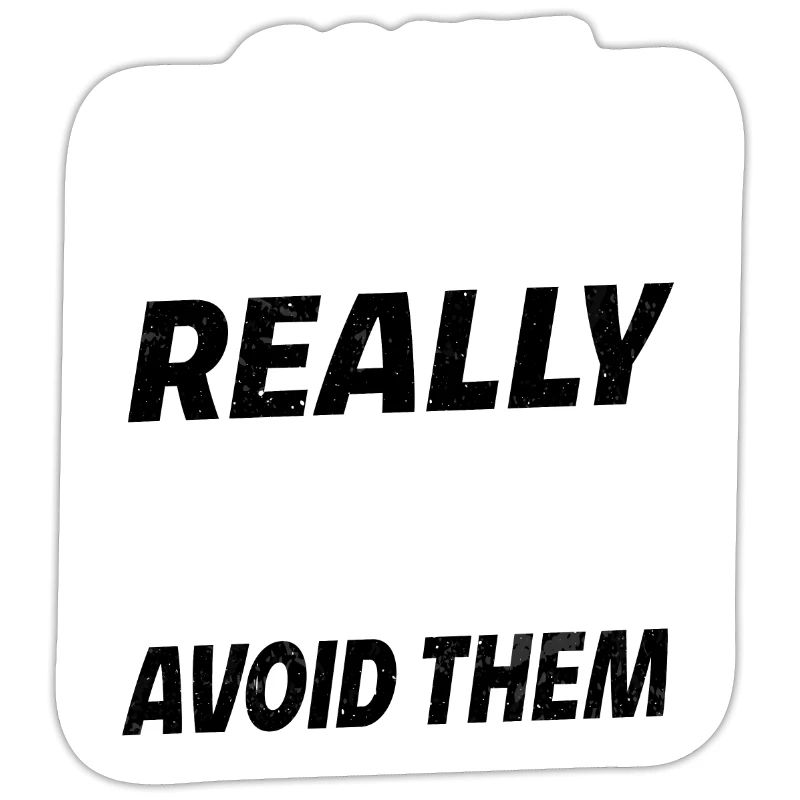 Some People Really Suck Avoid Them