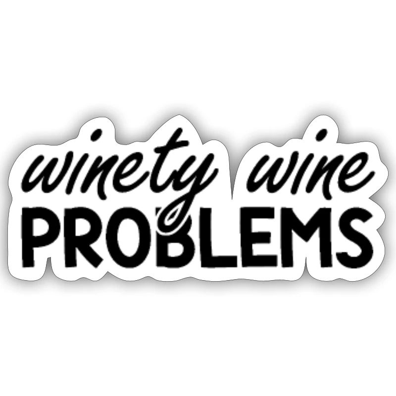 Winety Wine Problems Weintrinker Winzer Weinfest