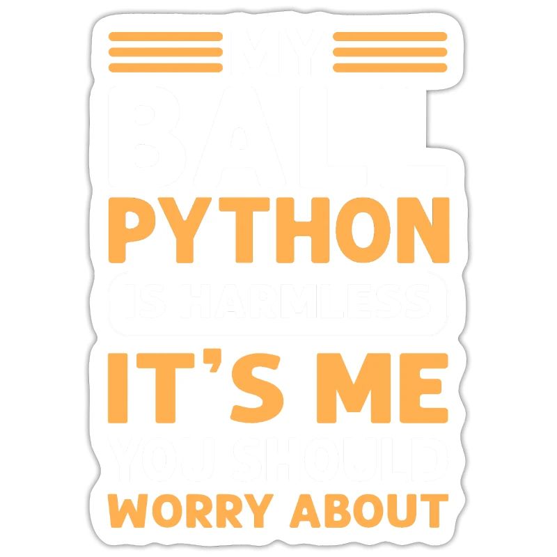 My ball python is harmless. Royal Python