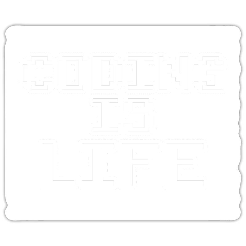 Coding is Life Coder Code Programmer