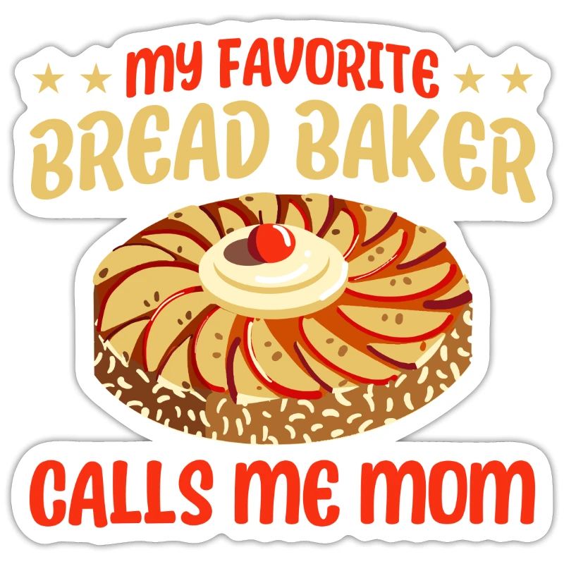 Bread Baking Gift Bakery Quote Baker