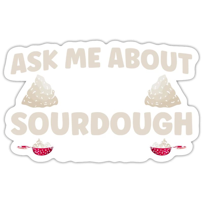 Bread Baking Gift Bakery Quote Baker