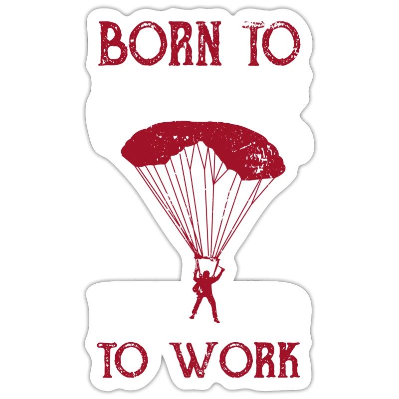 Born to skydive Forced to work