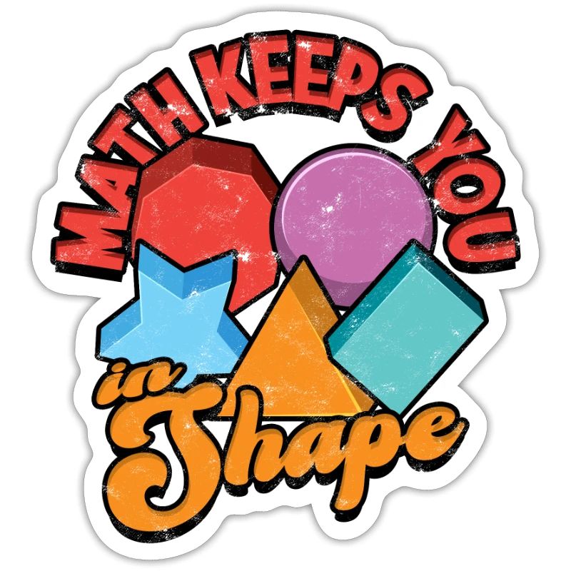 Math keeps you in shape - shape