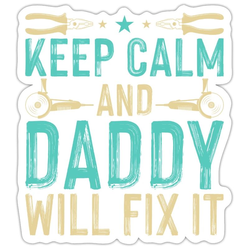 Daddy Will Fix It - DIY