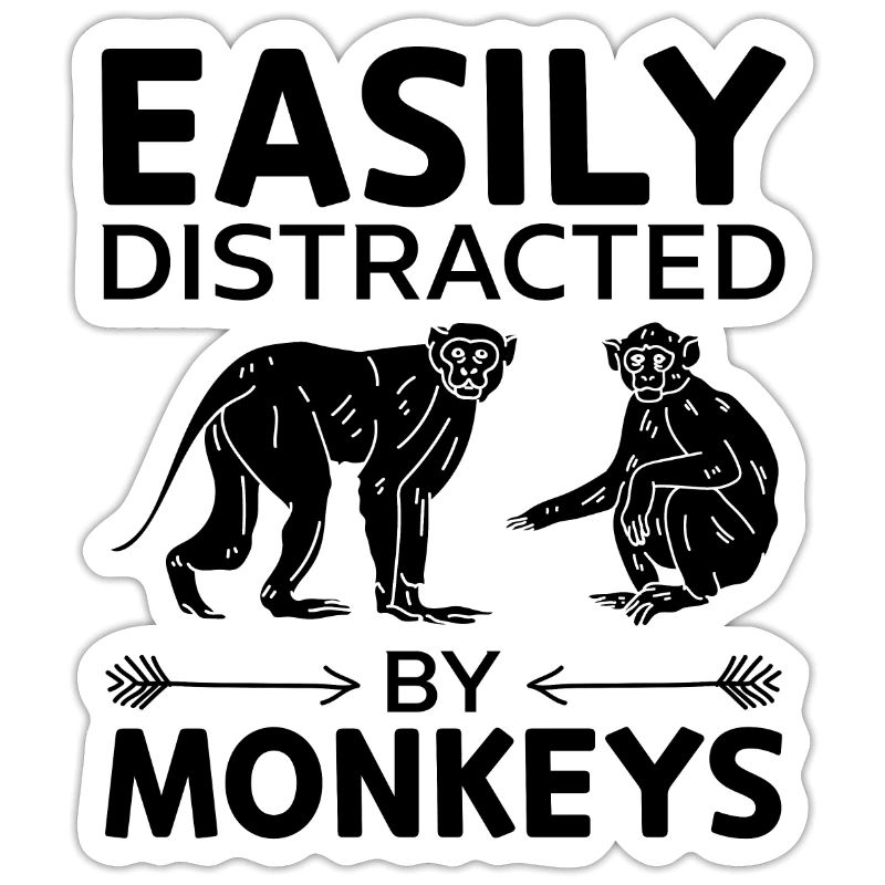 Monkey Lover - Easily Distracted By Monkeys