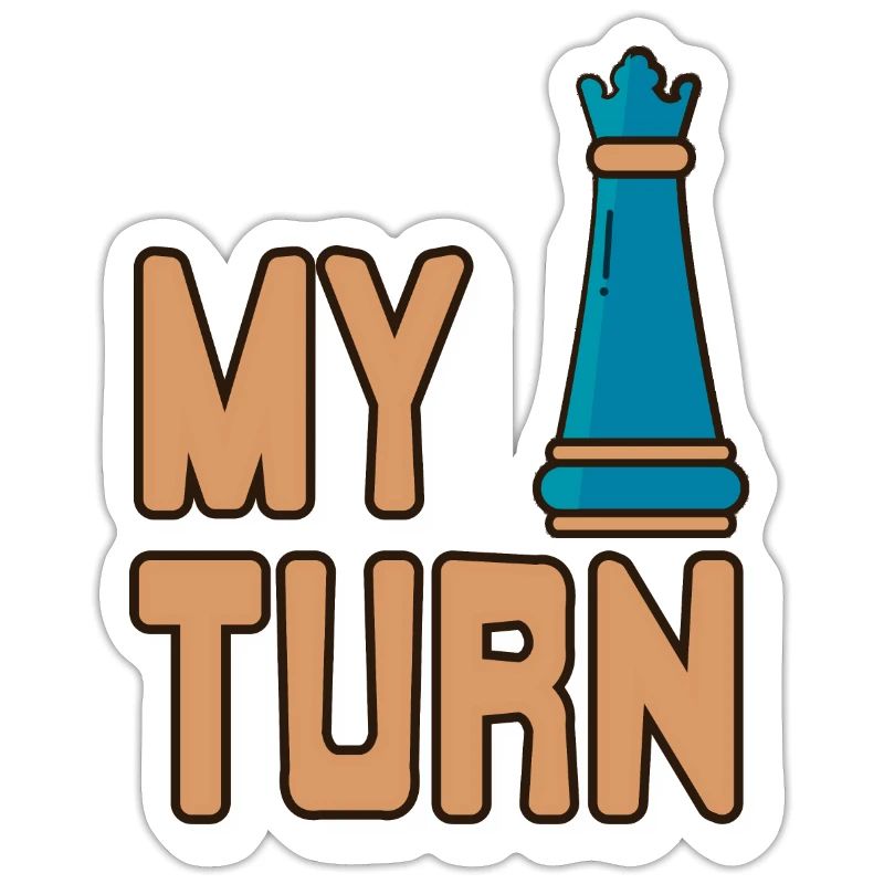 Chess - My turn