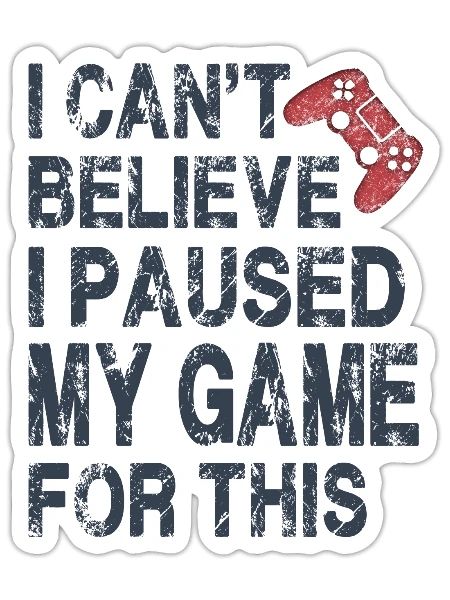 Je n’arrive pas à croire que j’ai mis mon jeu en pause pour ça-drôle - Sticker taille S (10 x 10 cm) - blanc mat - Devant
