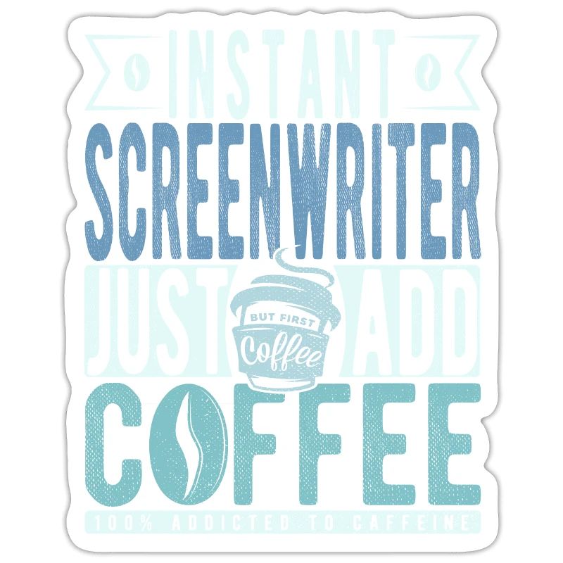 Screenwriter Kaffee Spruch