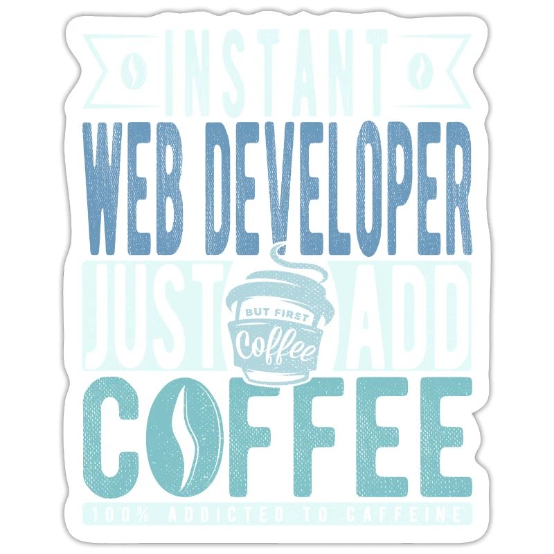 Web developer coffee saying