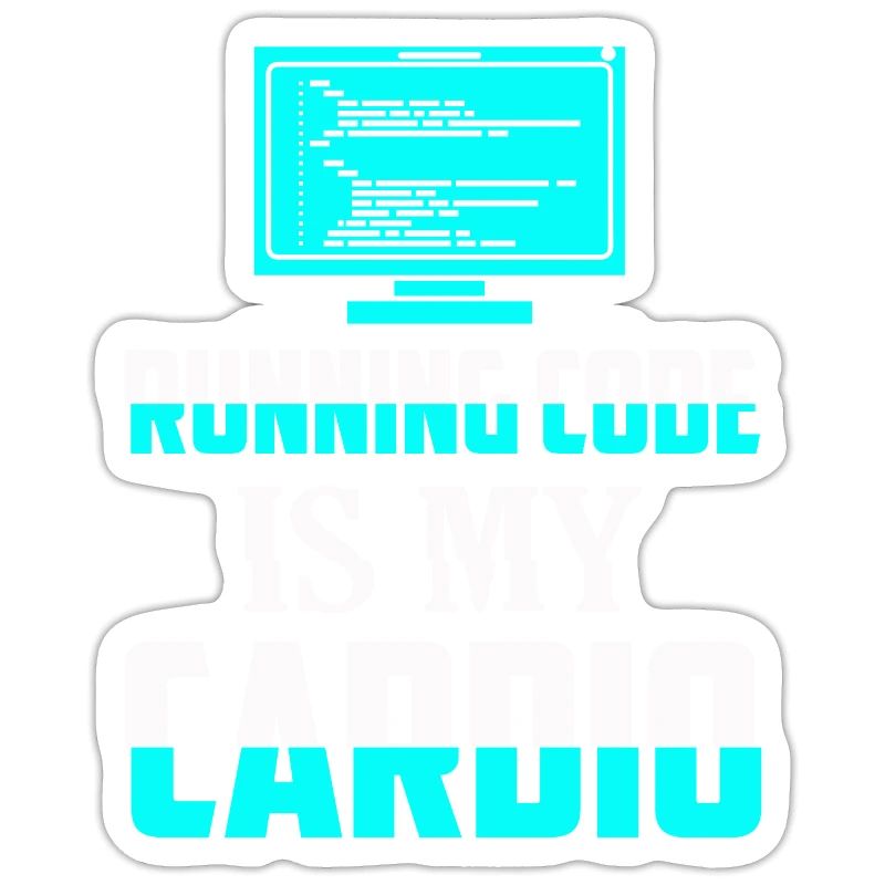 Running Code Is My Cardio Coding Software
