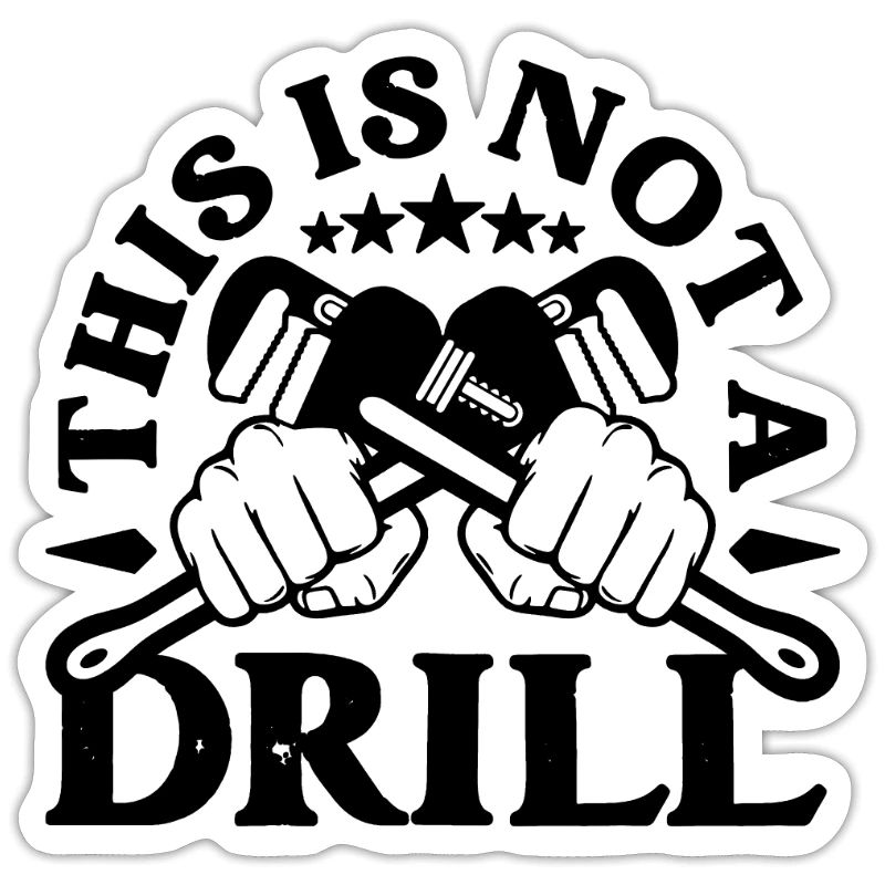 This Is Not A Drill Pipefitter Foreman Pipefitters
