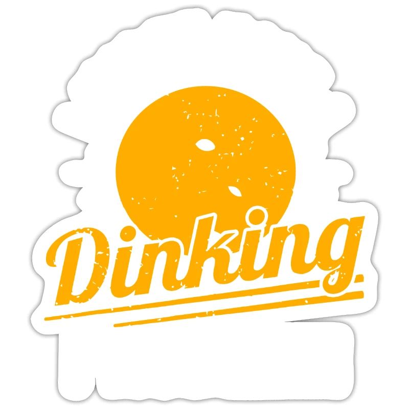 I Have A Dinking Problem Funny Pickleball Player