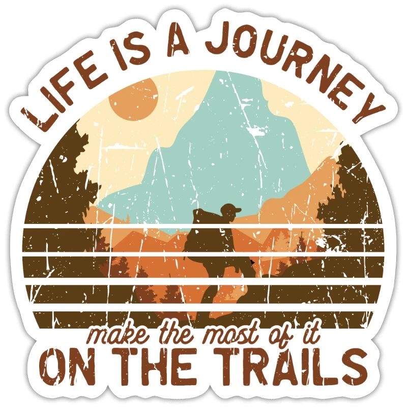 Das Leben ist eine Reise, machen Sie das Beste auf den Trails -