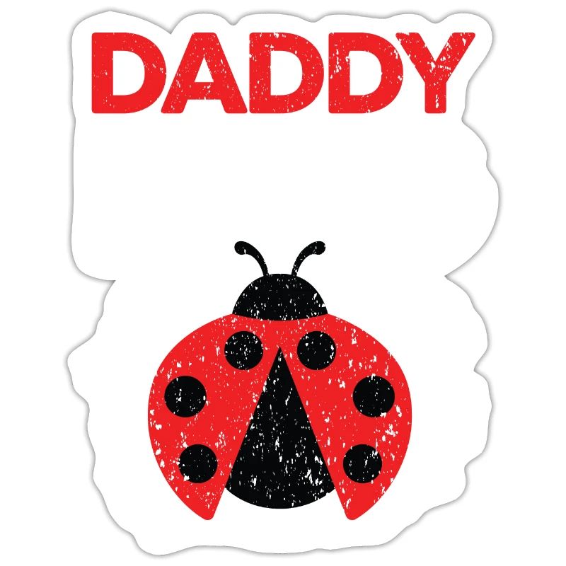 Daddy Bug Entomology Future Entomologist Ladybug