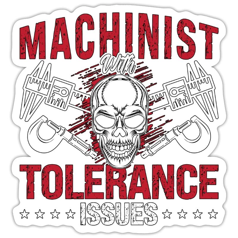 Machinist With Tolerance Issues Machine Operator