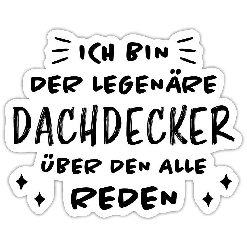 Dachdecker Handwerker Spruch Dachdecker Geschenk