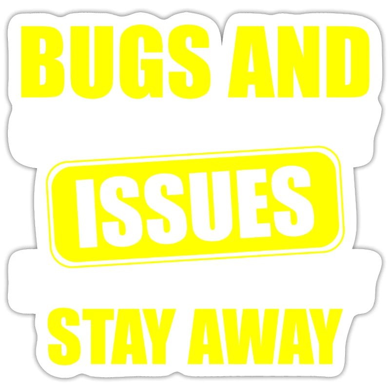 Bugs and Compatibility Issues Make Me Grumpy Stay