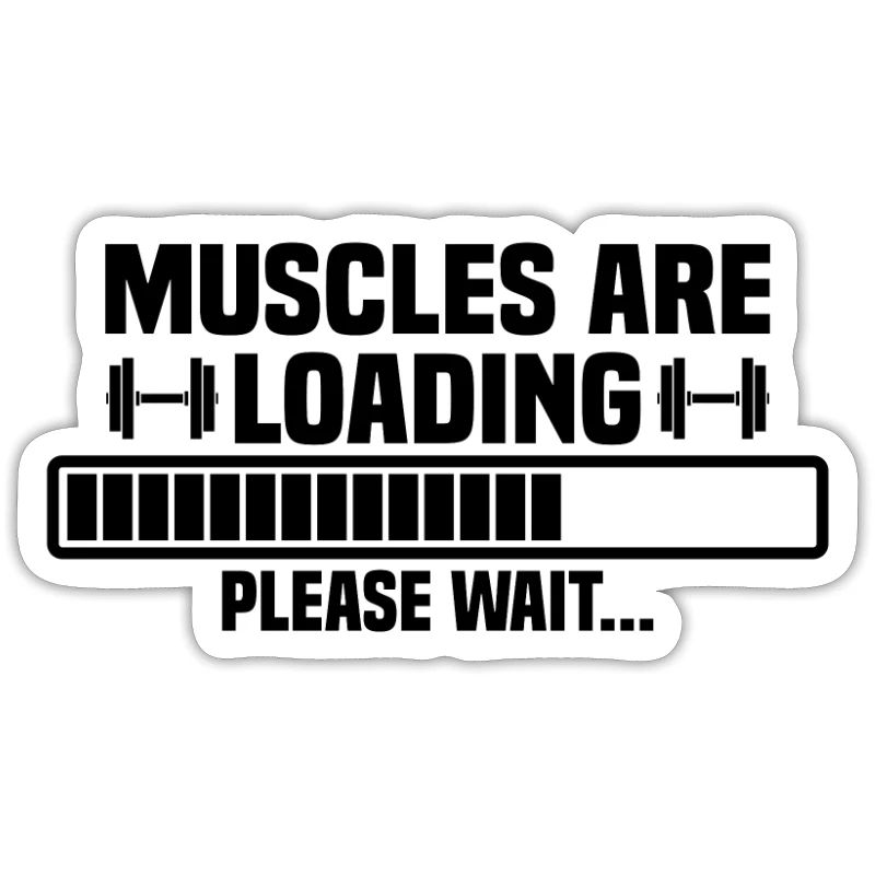 Muscles are loading – please wait – bitte warten