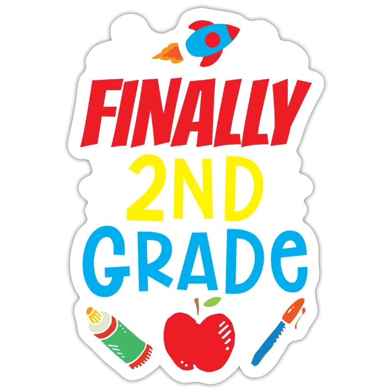 Finally Second Class School Second Grader Teacher