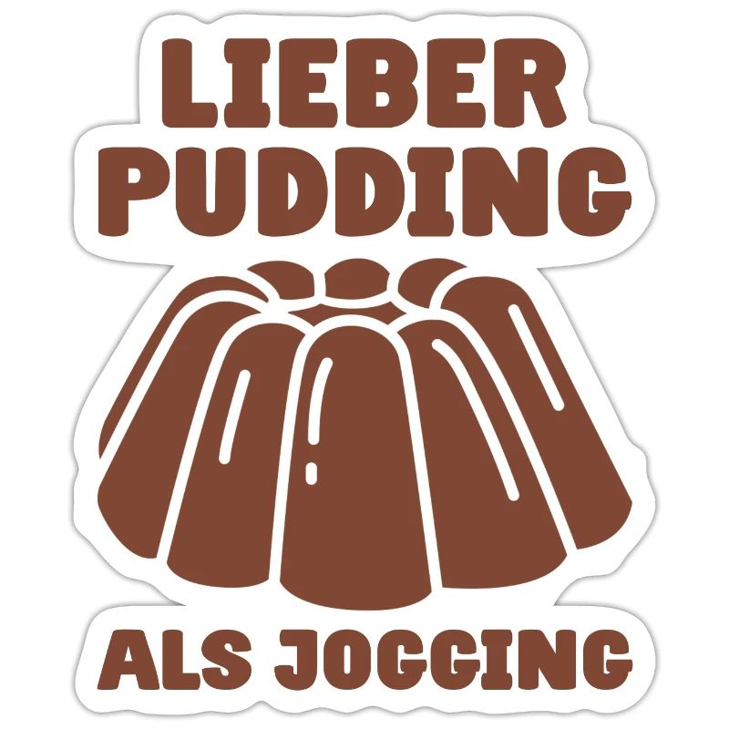 Lieber Pudding als Jogging - Schokopudding Esser