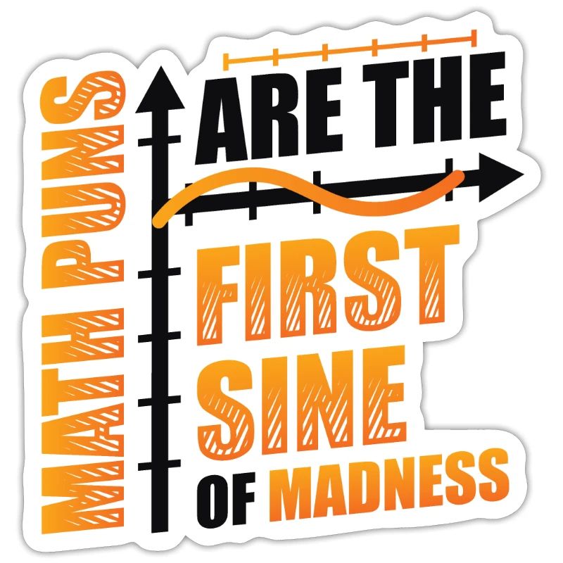 Math teacher, math student, math puns