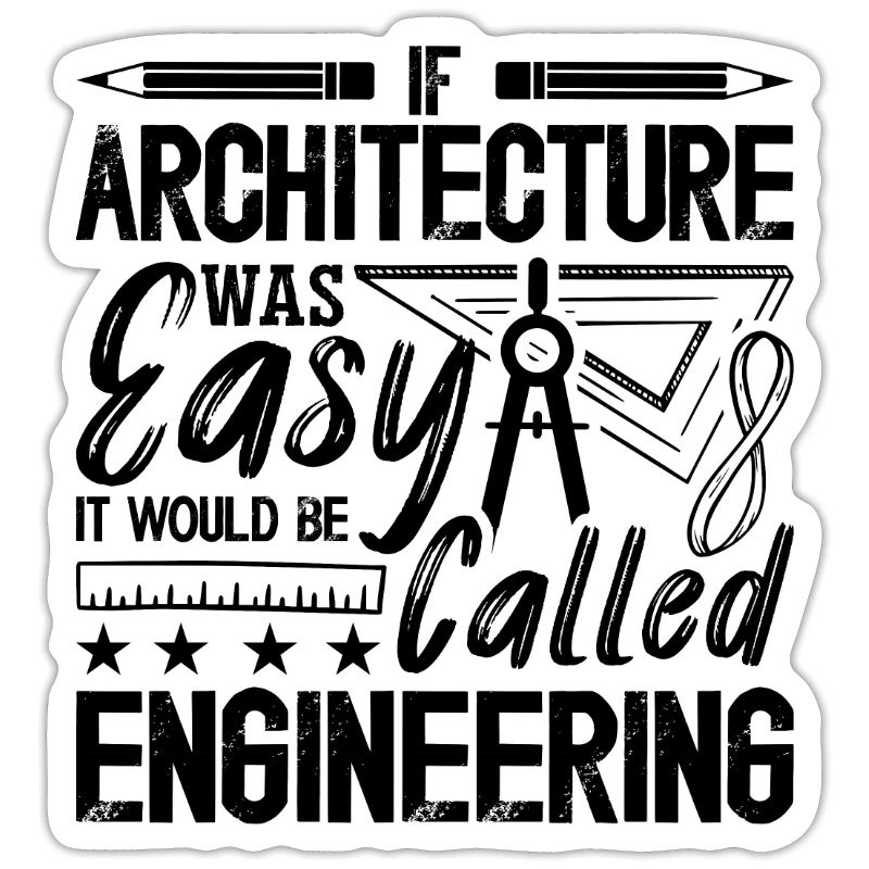 If Architecture Was Easy Architectural Architects