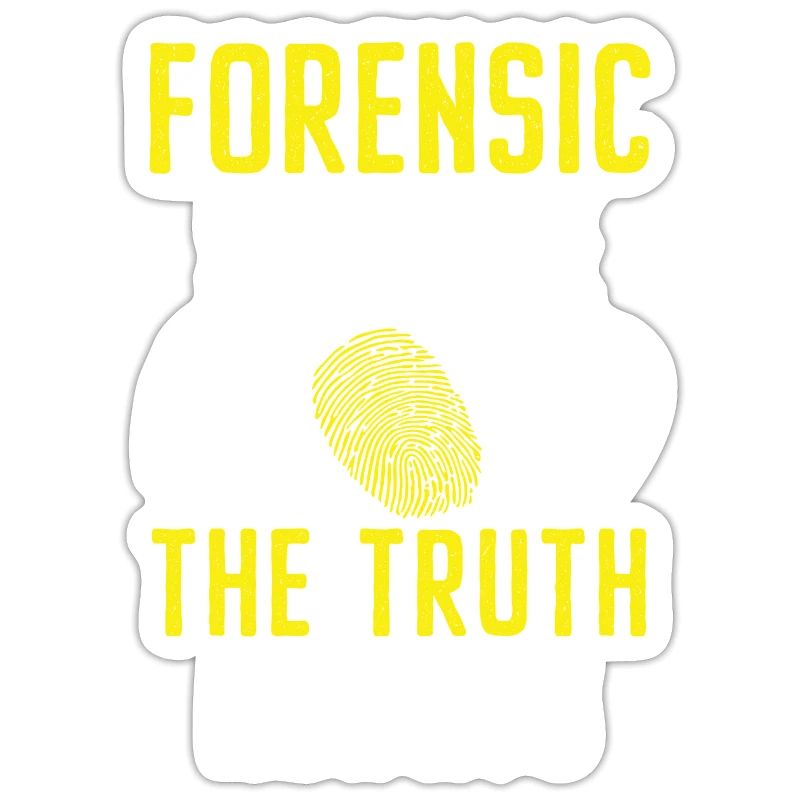 Forensic Science: The Truth Always Forens