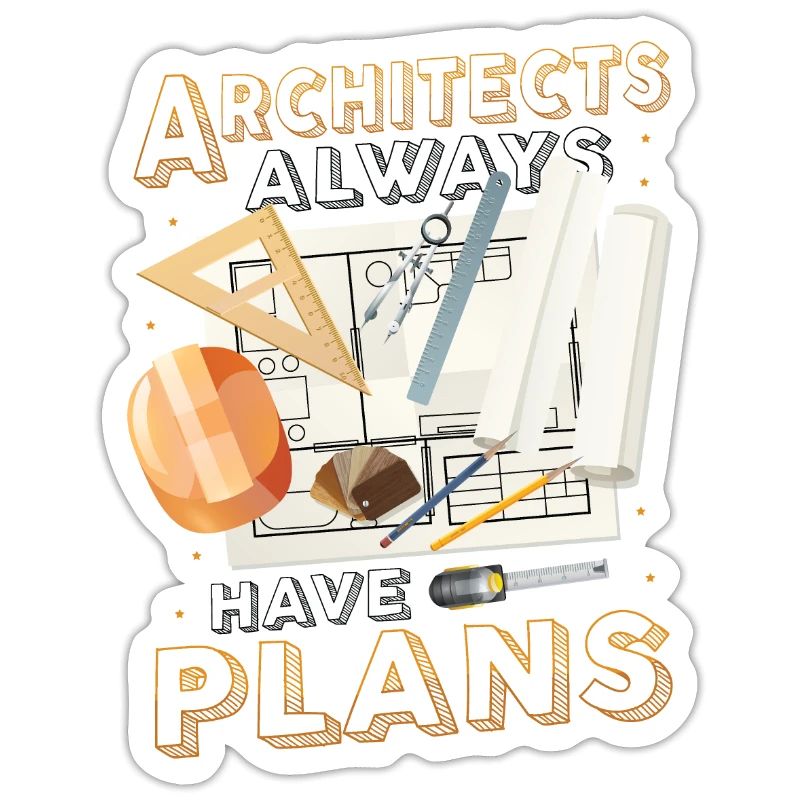 Architects always have plans, architecture