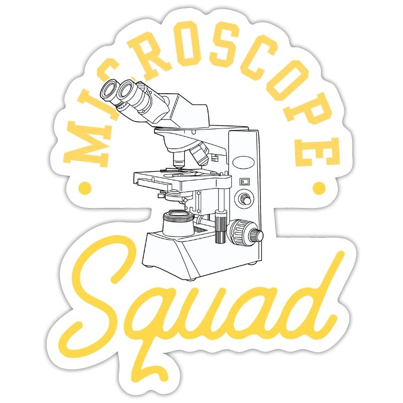 Microscope Team Microscopes Microscope Sayings