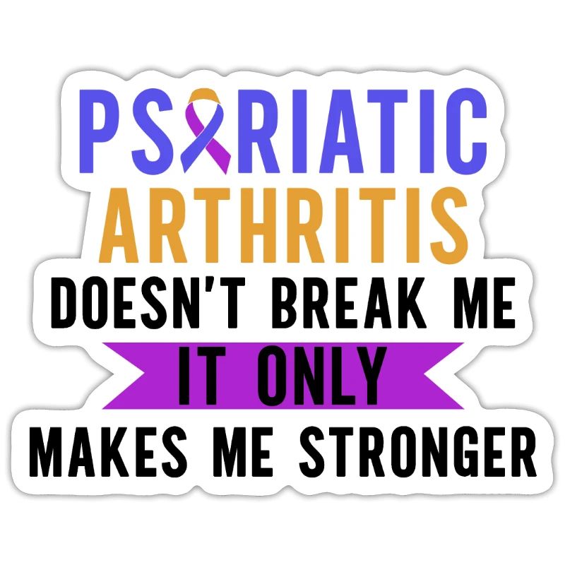 Psoriatic arthritis doesn't break me