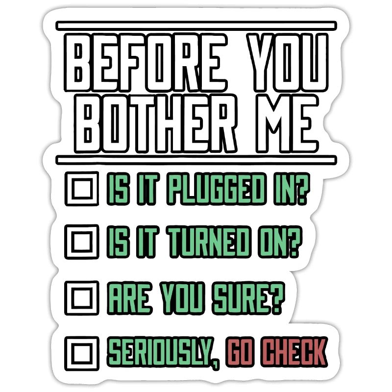 Bevor Sie mich belästigen Technischer Support-Techniker Netwo