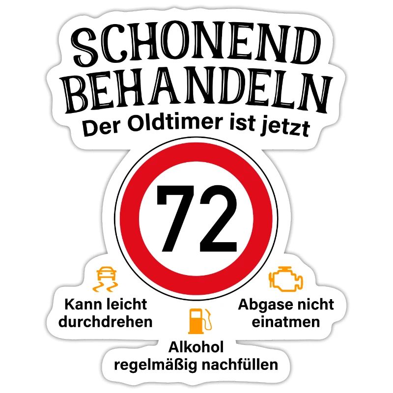 72. Geburtstag Schonend Behandeln Oldtimer Ist 72