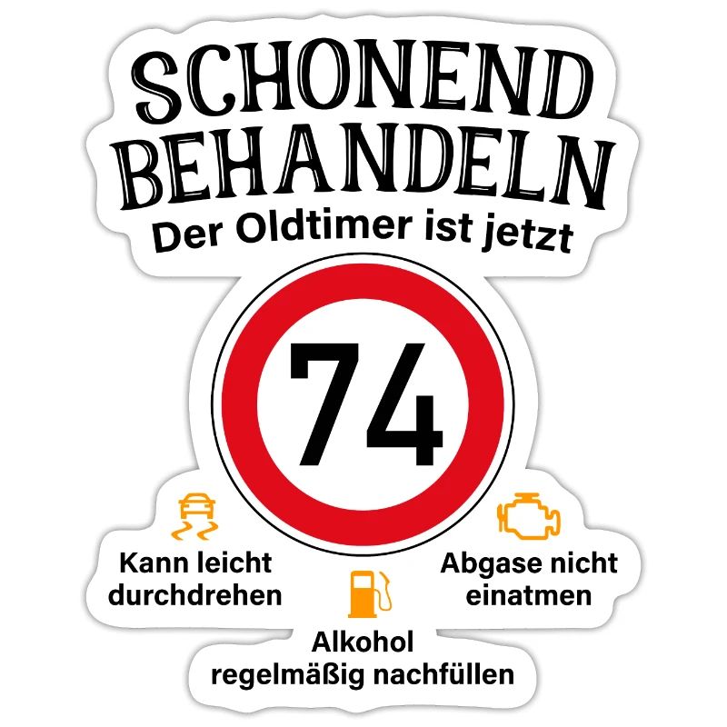 74. Geburtstag Schonend Behandeln Oldtimer Ist 74