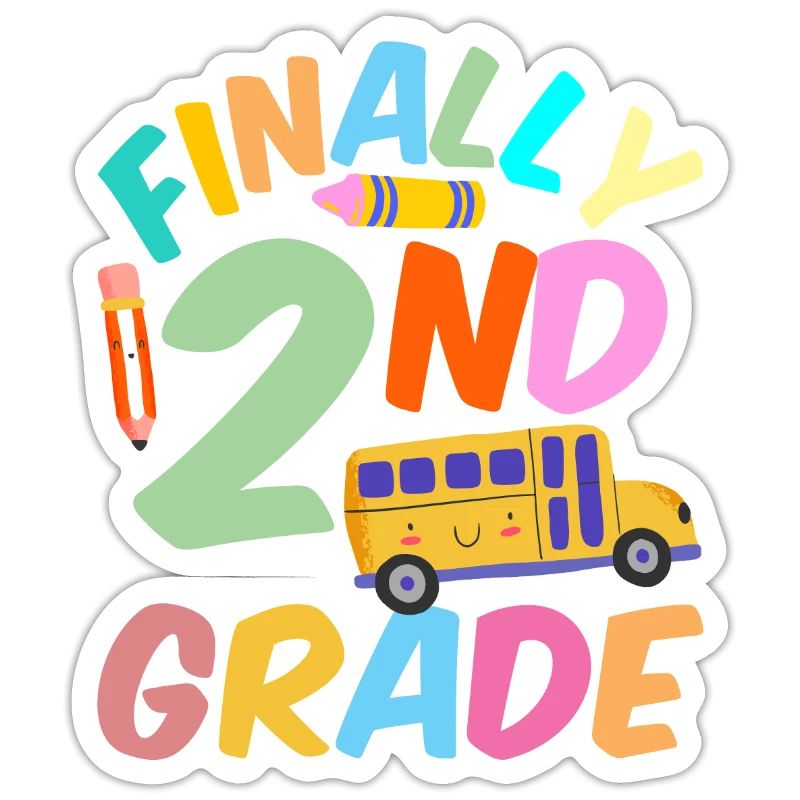 Finally Second Grade Teacher School Second Grader