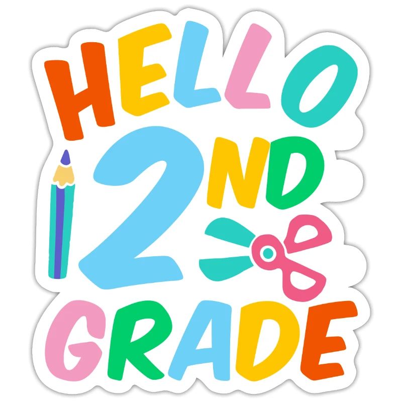 Hello 2nd Grade Second Grade Second Grader