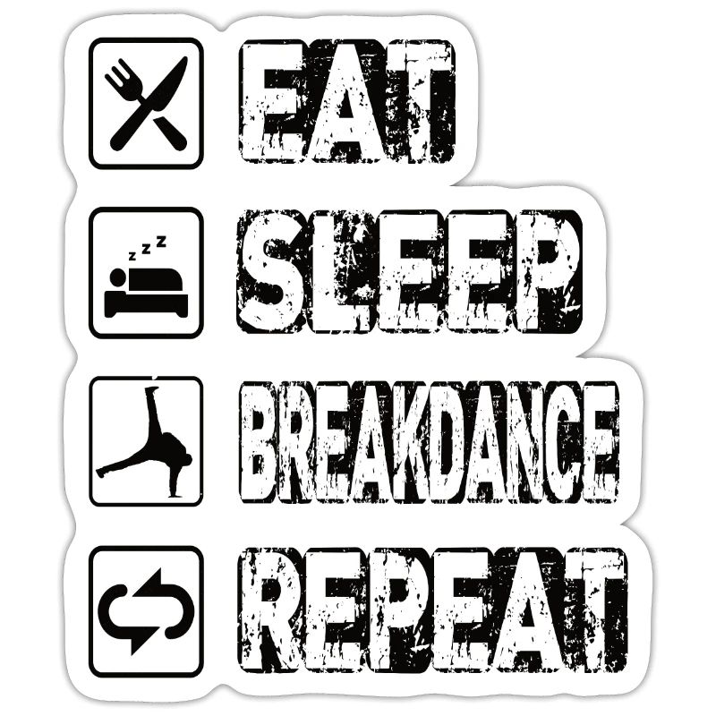 Manger Sommeil Breakdance Répéter