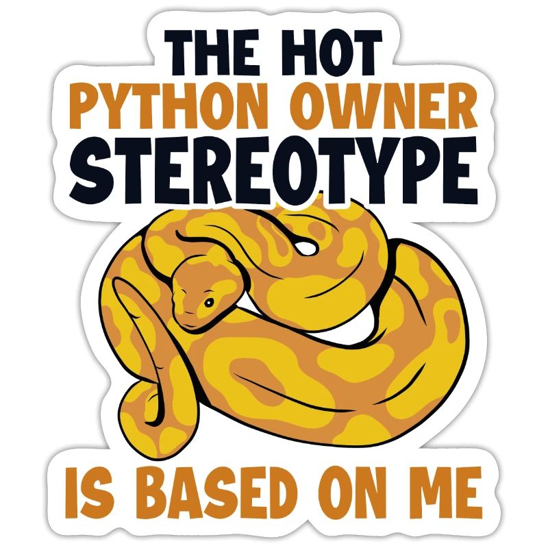 Hot Python Owner Stereotype Based On Me Banana