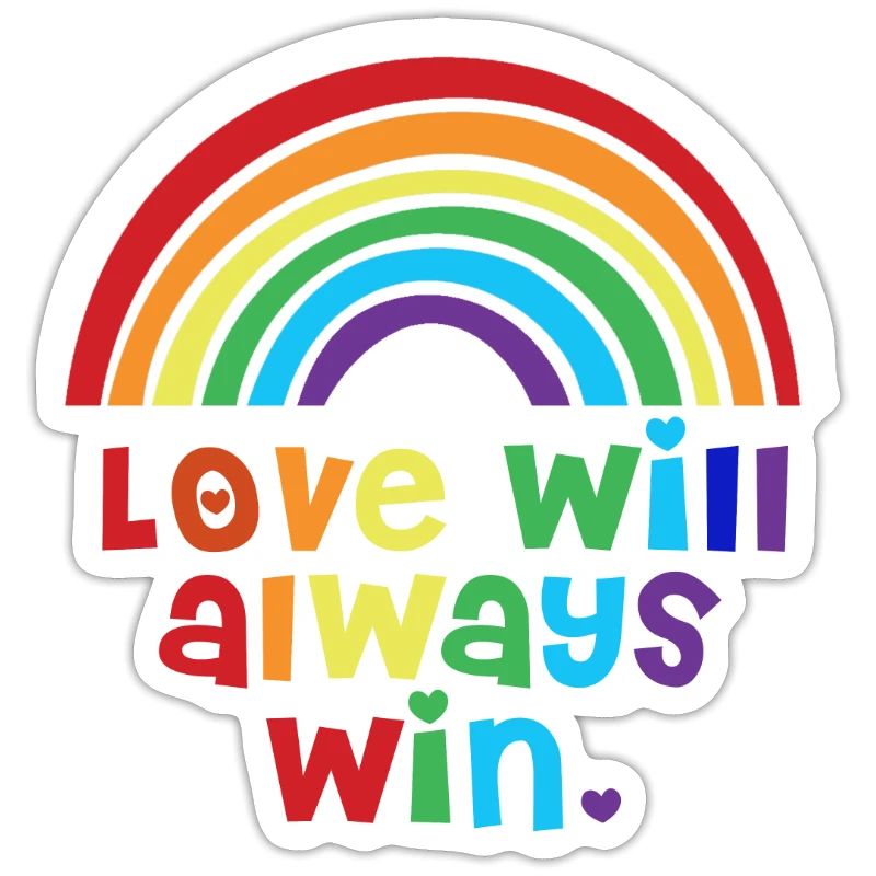 Liebe wird immer gewinnen Pride Rainbow LGBT Zitat Spaß