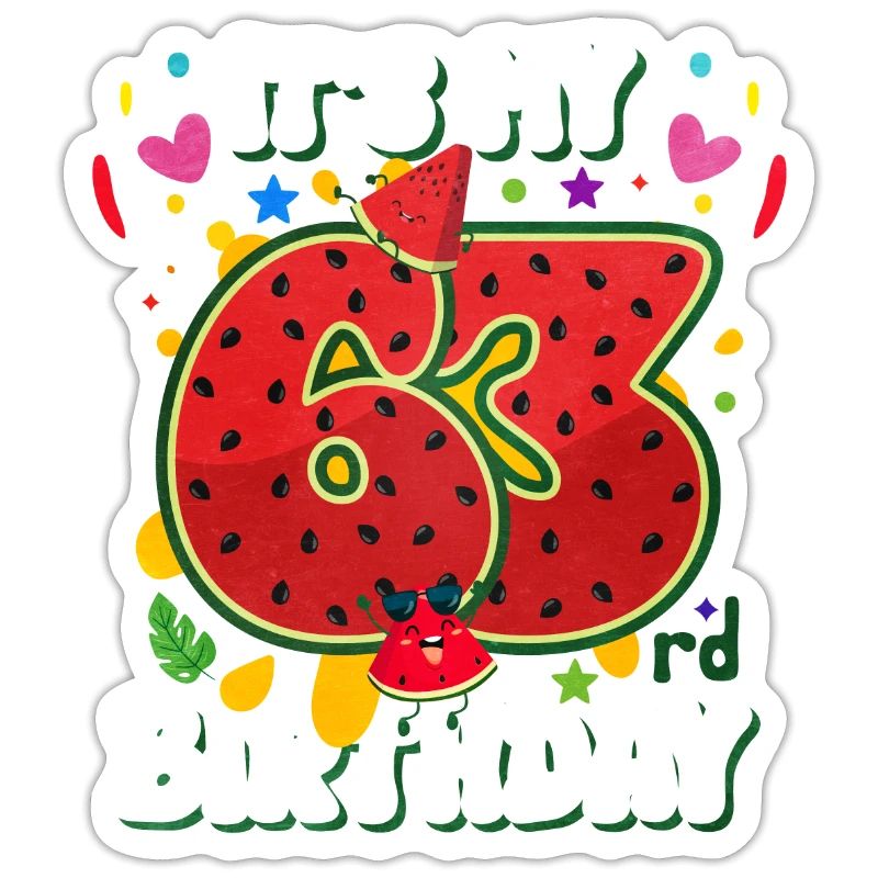 63e anniversaire Pastèque