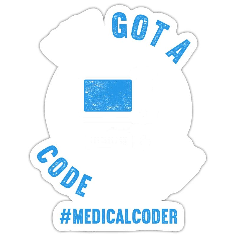 Kodierfachkraft I've Got A Code For That