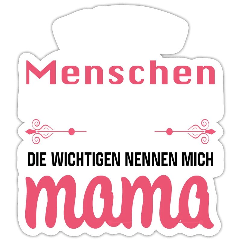 Mama Mutter Muttertag Mutter Geburtstag