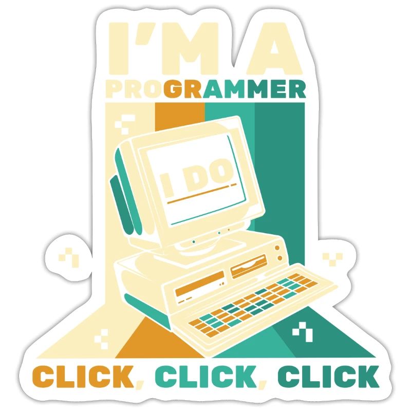 I'm A Programmer Click Softwareingenieur Coder