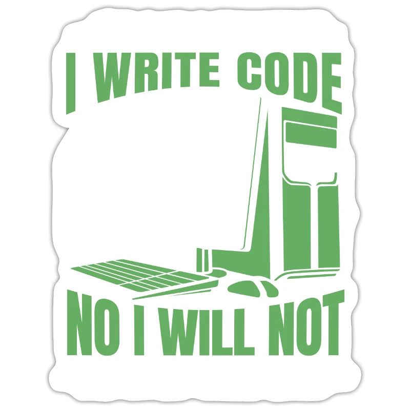 No I Will Not Fix Your Computer Developer