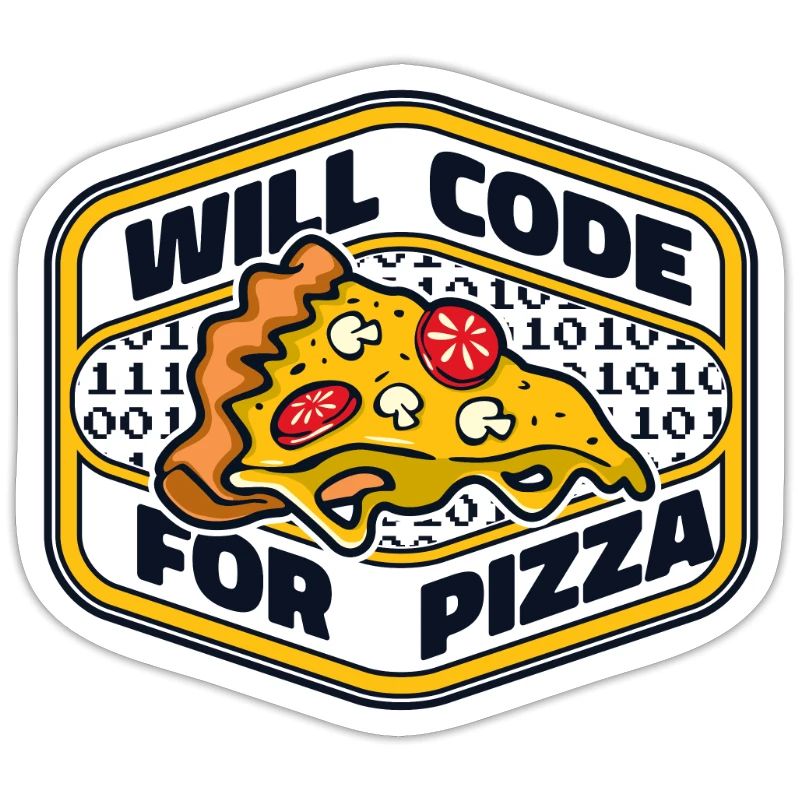 Will Code For Pizza Developer Coder Programmierer