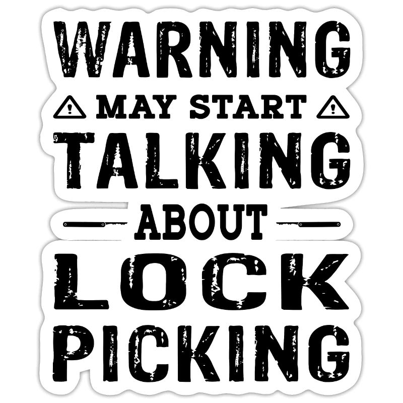 Funny Warning may start talking about Lockpicking