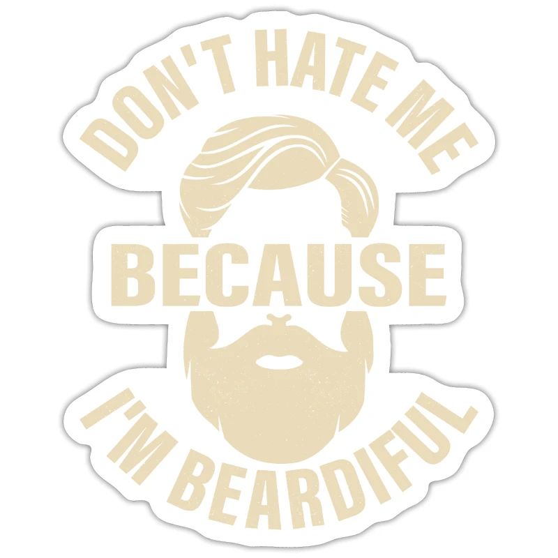 Ne me déteste pas parce que je suis beardiful Bearded Man Fa