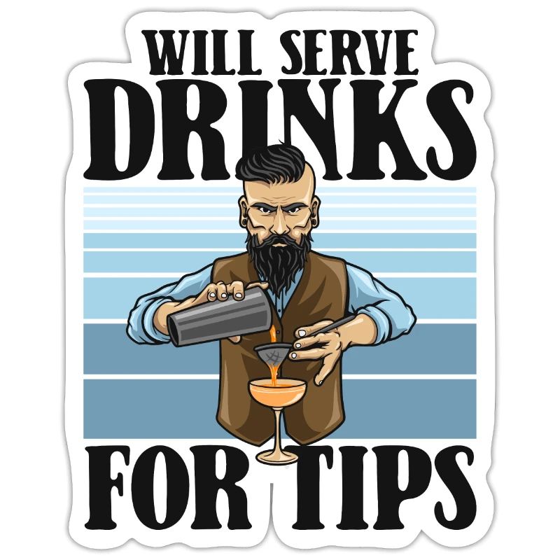 Will Serve Drinks For Tips Mixologist Barmann