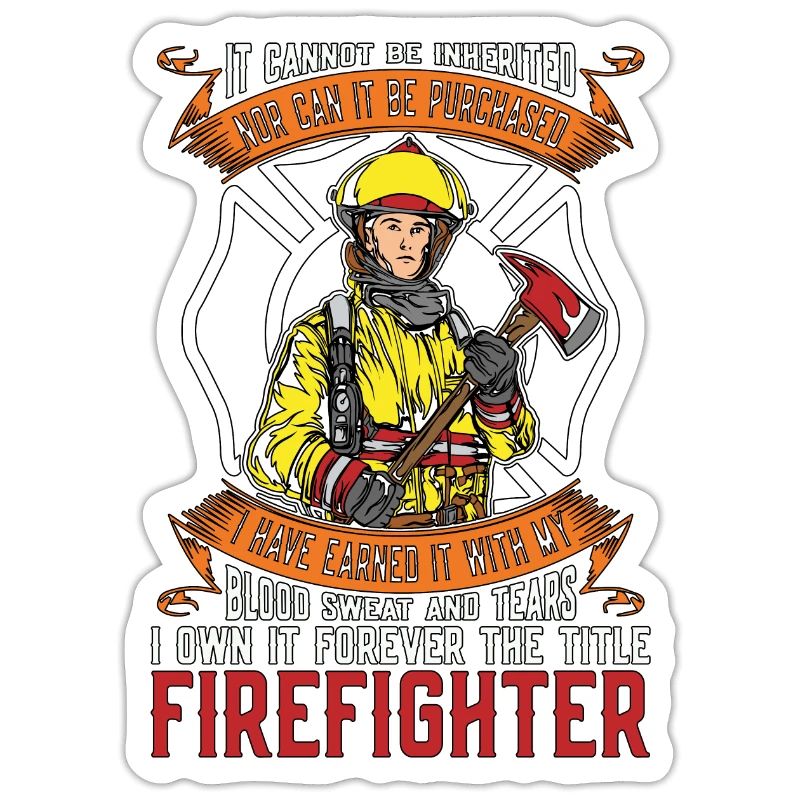 Chief Firefighter It Cannot Be Inherited Firemen