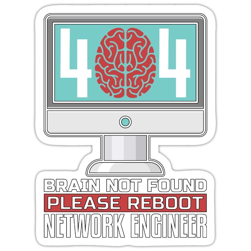 Network Engineer 404 Brain Not Found Programmer